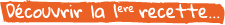 découvrir la recette